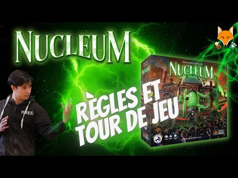 Nucleum - Règles et Tours de jeu