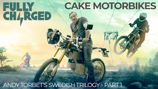 Cake Motorbikes: All Electric, No ICE!  | 100% Independent, 100% Electric