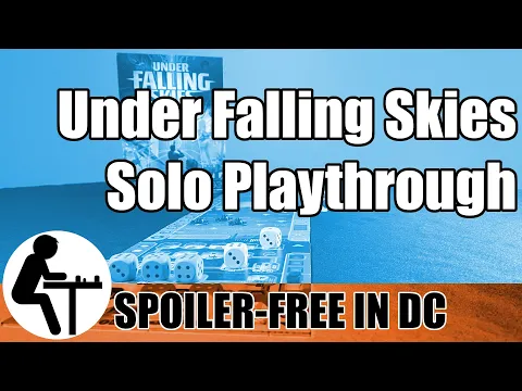 Under Falling Skies Solo Playthrough: Spoiler-Free in DC