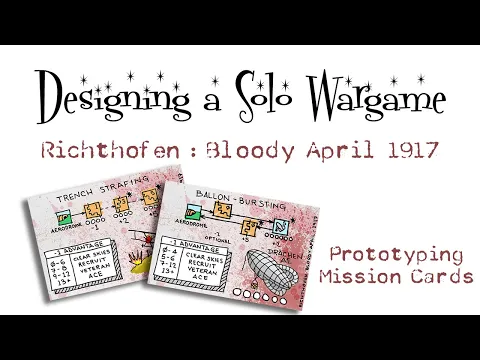 Designing a Solo wargame : Crafting prototype mission cards