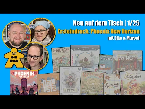 Ersteindruck: Phoenix New Horizon | Auf den Tisch!