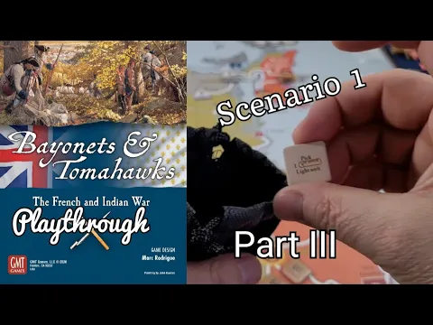 Bayonets & Tomahwks Playthrough Scenario 1 Part III