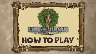 Line of Judah - How to play