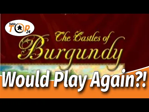 Would Play Again?! Castles of Burgundy