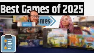 Our Top 10 Games of 2025 - Another Year of Great Games!!