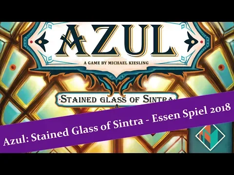 Azul: Stained Glass of Sintra - Essen Spiel 2018 - JTRPodcast