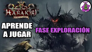HARAKIRI Blades of Honor - FASE DE EXPLORACIÓN - Cómo se juega - TUTORIAL - Juego de Mesa
