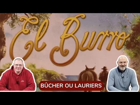 El Burro Bûcher ou Lauriers