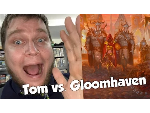 Tom vs. Gloomhaven, part 2
