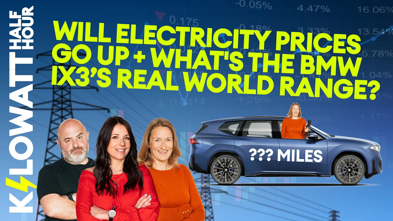 Kilowatt Half Hour Ep 97: Will electricity prices go up & how far does the iX3 go in the real-world?