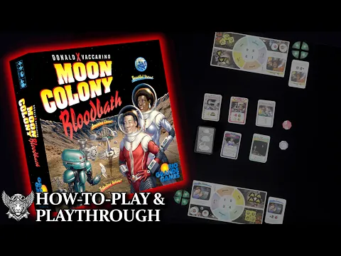 Moon Colony Bloodbath Board Game – How to & Watch Us Play