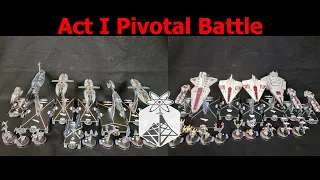 Star Wars Armada RitR 3: Clone Wars - Act I Pivotal Battle - ION Radio Campaign