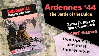 GMT Games Ardennes '44 First look and review