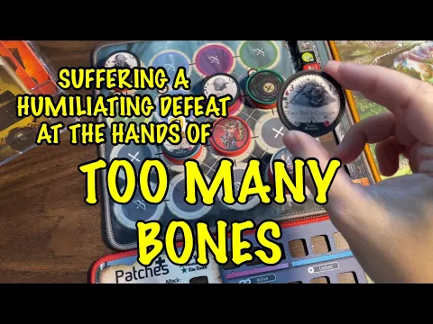 Too Many Bones Playthrough with "The Old Rugged Meeple"