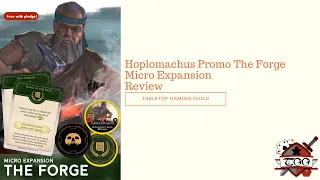 Hoplomachus Promo The Forge Micro Expansion Review