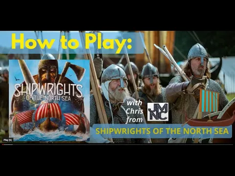 How To Play - SHIPWRIGHTS OF THE NORTH SEA
