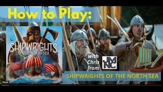 How To Play - SHIPWRIGHTS OF THE NORTH SEA