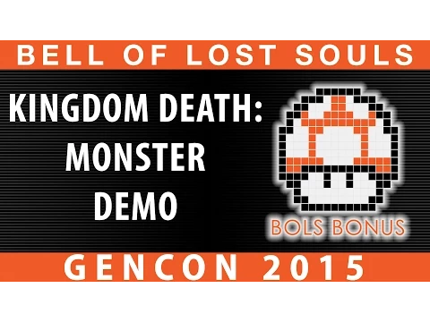 BoLS GenCon 2015 | Monster Demo | Kingdom Death
