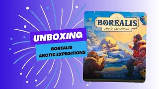 Borealis unboxing