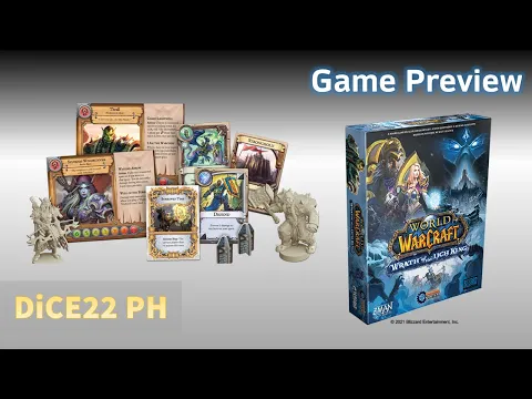 DiCE22 Tabletop Game Preview | World of Warcraft: Wrath of the Lich King