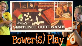 Bower(S) Play Scrabble Sentence Cube Game