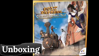 Colt Express Couriers & Armored Train: Unboxing