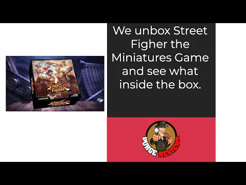 Street Fighter The Miniatures Game Unboxing by Purge Reviews. Let's open up that box and see inside.