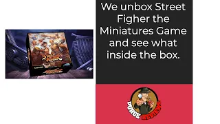 Street Fighter The Miniatures Game Unboxing by Purge Reviews. Let's open up that box and see inside.