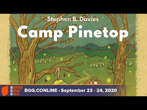 Camp Pinetop — game preview at BGG CONLINE September 2020