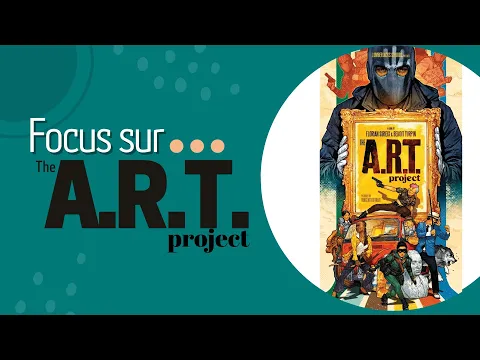 Focus sur : The A.R.T. Project