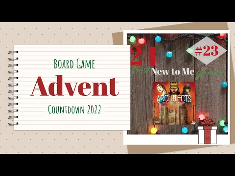 Board Game Advent Countdown | #23 Architects of the West Kingdom