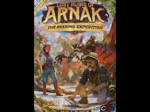 Cracking Open... Lost Ruins of Arnak: The Missing Expedition