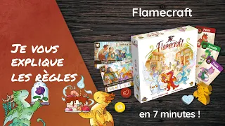 Je vous explique les règles du jeu FLAMECRAFT en moins de 7 minutes!