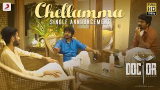 Doctor - Chellamma Single Announcement | Sivakarthikeyan | Anirudh Ravichander | Nelson Dilipkumar