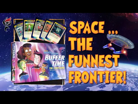 STAR TREK: LOWER DECKS - BUFFER TIME: THE CARD GAME || LIVE PLAY