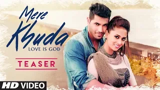 Mere Khuda-Love Is God Video Song Teaser|Raajeev Walia,Rajesh Sharma| Kunal Sachdeva,Mehak Malhotra