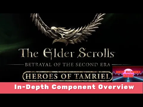 The Elder Scrolls: BoTSE - Heroes of Tamriel - In Depth Component Overview - Not Bored Gaming
