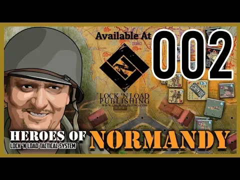 Lock'n Load Tactical Battle Report " Assault on Vireville " [ Ln'l - 002 ]