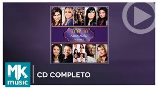 TOP 10 - Adoração (CD COMPLETO)