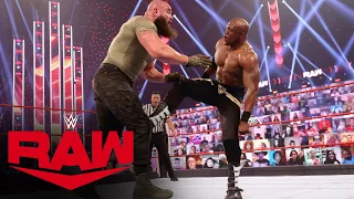 Braun Strowman vs. Bobby Lashley: Raw, Feb. 22, 2021 Braun Strowman vs. Bobby Lashley: Raw, Feb. 22, 2021