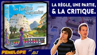 LES JARDINS SUSPENDUS - La règle, la partie, la critique !