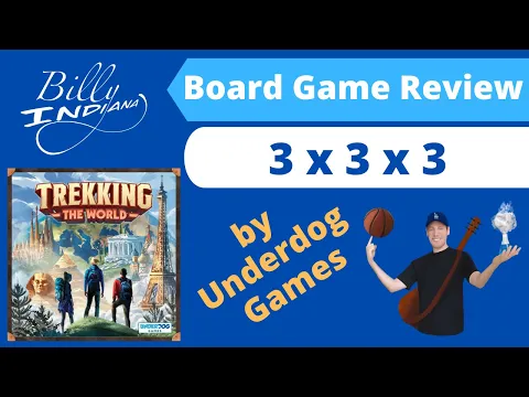 Trekking the World 3 x 3 x 3 Board Game Review (2020 board game from Underdog Games)