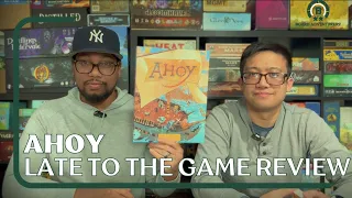 Ahoy Board Game Review: Late to the Game