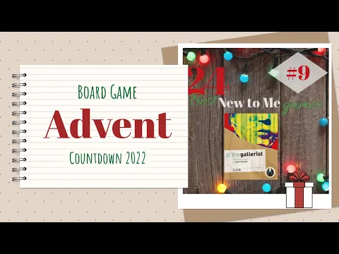 Board Game Advent Countdown | #9 The Gallerist
