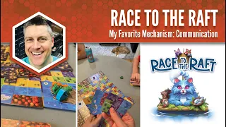 Race to the Raft: My Favorite Mechanism