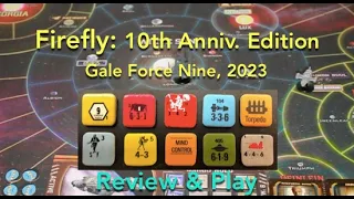 Firefly: the Game, 10th Anniversary Edition (Gale Force Nine) Review & How to Play