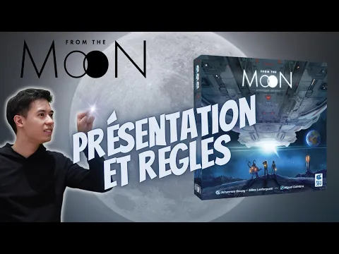 From the Moon - Présentation et règles