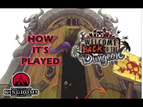Welcome back to the Dungeon - How It's Played