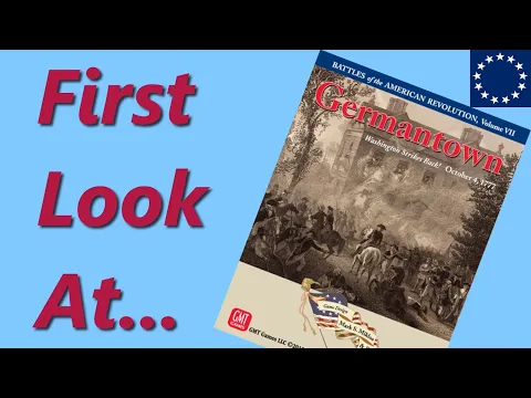 Germantown 1777 | Battles of American Revolution Volume VII | Unboxing & Overview