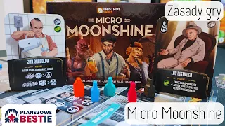 Planszowe Bestie #366 - Prototyp gry Micro Moonshine - Zasady - 07.05.2024